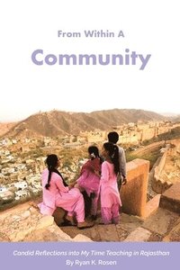 bokomslag From Within A Community