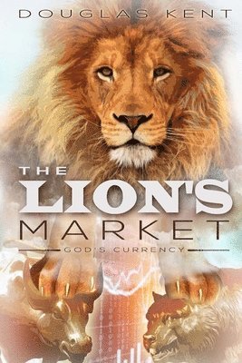 The Lion's Market: God's Currency 1