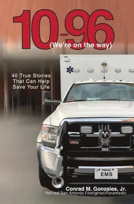 Conrad M. Gonzales Jr - 10-96 (We're on the Way), Häftad