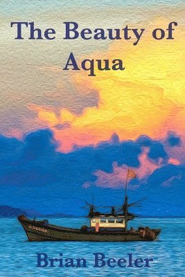 bokomslag The Beauty of Aqua