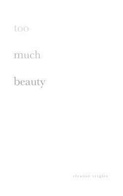 too much beauty 1