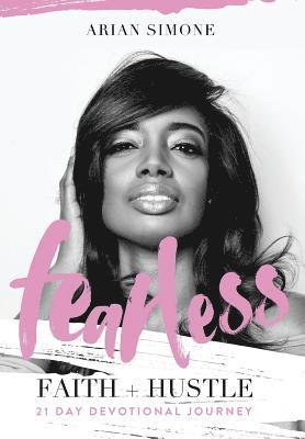 bokomslag Fearless Faith + Hustle