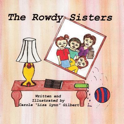 The Rowdy Sisters 1