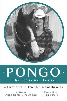 Pongo The Rescue Horse 1