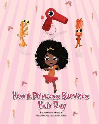 bokomslag How a princess survives hair day