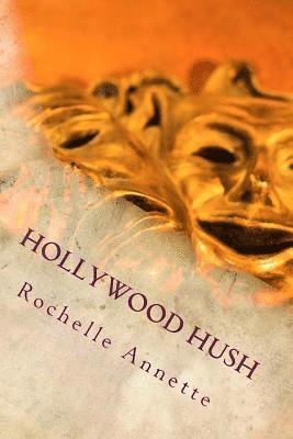 Hollywood Hush 1