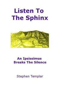 bokomslag Listen To The Sphinx