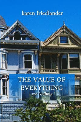 The Value of Everything and Nothing 1