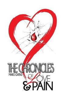 bokomslag The Chronicles of Love & Pain