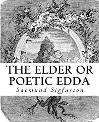 The Elder or Poetic Edda (Illustrated), Häftad