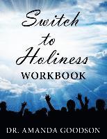 bokomslag Switch to Holiness Workbook: 12 Actions to be Your Best