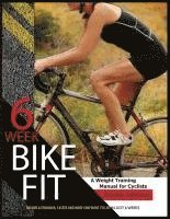 6 Week Bike Fit 1