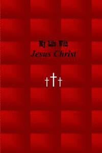 bokomslag My Life with Jesus Christ: Red