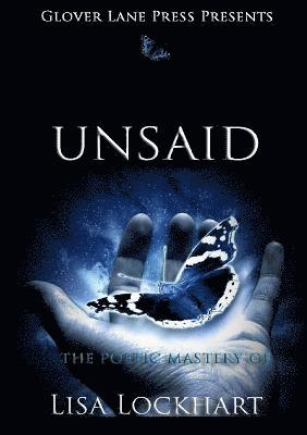 Unsaid; The Poetic Mastery of 1