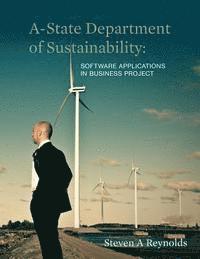 bokomslag A-State Department of Sustainability: Software Applications in Business Project