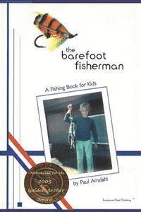 bokomslag The Barefoot Fisherman: A fishing book for kids