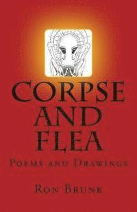 bokomslag Corpse and Flea: Poems & Drawings