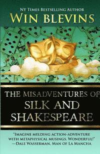bokomslag The Misadventures of Silk and Shakespeare