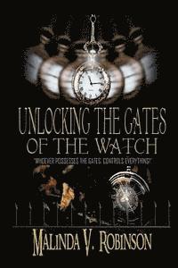 bokomslag Unlocking the Gates of the Watch: 'Whoever Possesses the Gates, controls everything!'