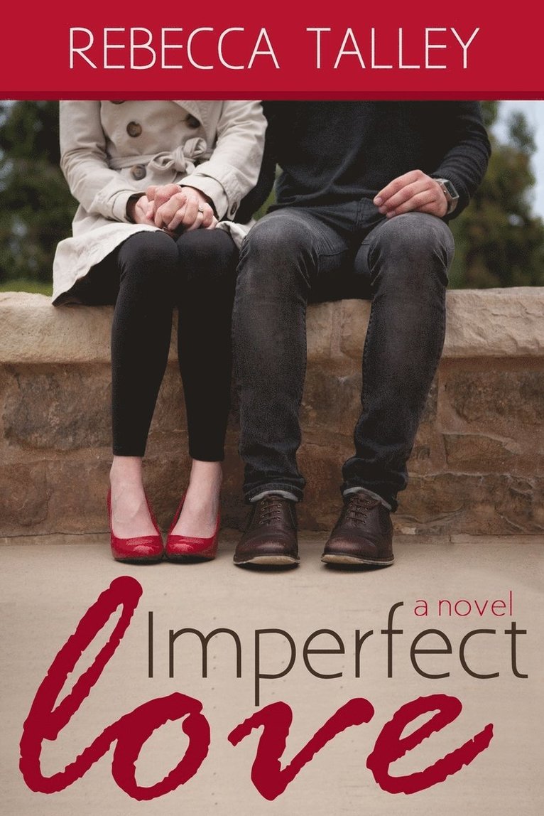 Rebecca Talley - Imperfect Love, Häftad