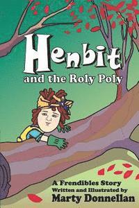 bokomslag Henbit and the Roly Poly