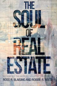 bokomslag The Soul of Real Estate