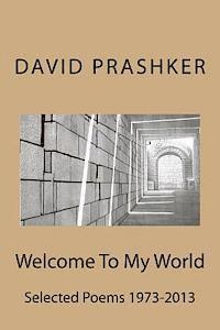 bokomslag Welcome To My World: Selected Poems 1973-2013