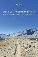 bokomslag Plan & Go - The John Muir Trail: All you need to know to complete one of the world's greatest trails