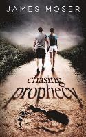 Chasing Prophecy 1