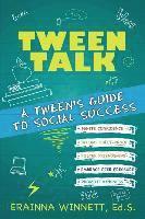 bokomslag Tween Talk: A Tween's Guide to Social Success