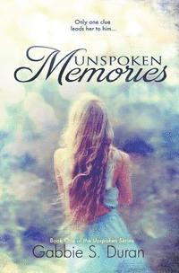 bokomslag Unspoken Memories