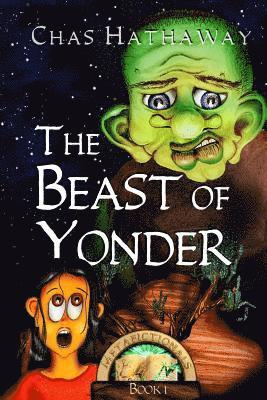 bokomslag The Beast of Yonder: Book 1 of the Metafictionals Series