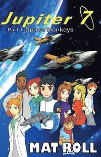 bokomslag Jupiter 7: Space Monkeys