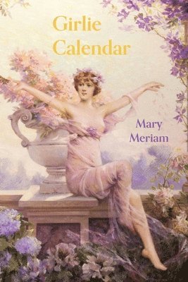Mary Meriam - Girlie Calendar, Häftad