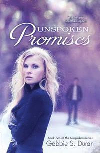 Unspoken Promises 1