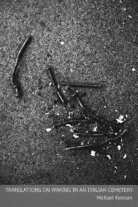 Translations On Waking In An Italian Cemetery