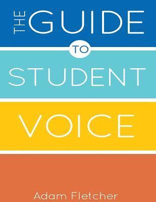 bokomslag The Guide to Student Voice, 2nd Edition