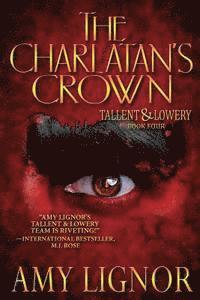 Amy Lignor - Charlatan's Crown, Häftad