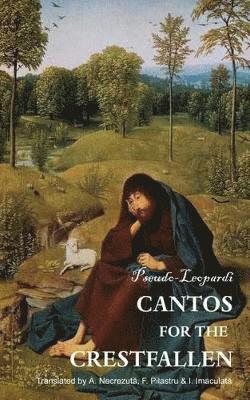 bokomslag Cantos for the Crestfallen