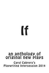 bokomslag If: an anthology of original new plays
