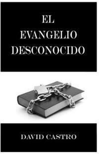 bokomslag El Evangelio Desconocido