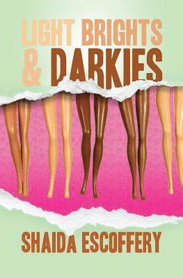 Light Brights & Darkies