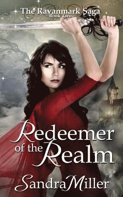 bokomslag Redeemer of the Realm: Book Two in the Ravanmark Saga