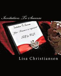 Lisa Christine Christiansen - Invitation To Success, Häftad