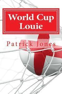 Marion Jones - World Cup Louie: Louie's Dreamtime Adventures, Häftad