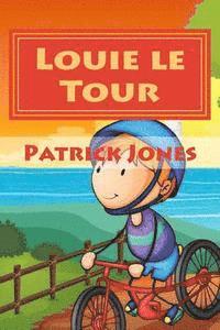 bokomslag Louie le Tour