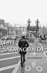 bokomslag The Salmagundi: an Anthology