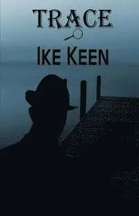 Ike Keen - Trace, Häftad. Tillgänglighet: Lägg i varukorg