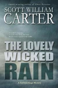 The Lovely Wicked Rain 1