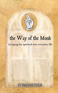 bokomslag The Way of the Monk